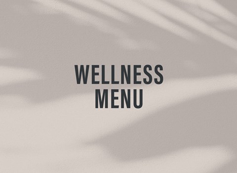 Our Wellness Menu